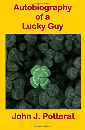Autobiography of a Lucky Guy Cover